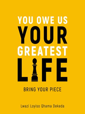 cover image of You Owe Us Your Greatest Life
